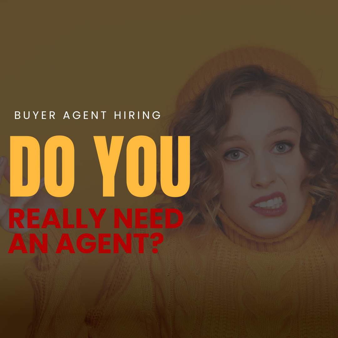 Do You Really Need an Agent To Buy A Home?